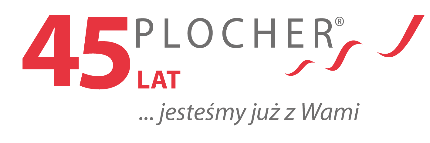 45 lat PLOCHER®